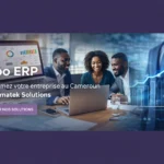 Odoo ERP – Transformation digitale des entreprises camerounaises avec Nematek Solutions